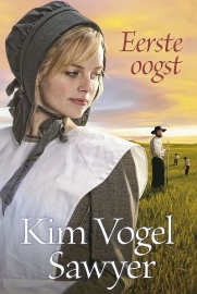 VOGEL SAWYER, Kim - Eerste oogst