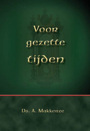 MAKKENZE, A. - Voor gezette tijden