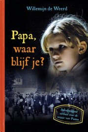 WEERD, Willemijn de - Papa, waar ben je?