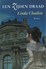 CHAIKIN, Linda - Een zijden draad