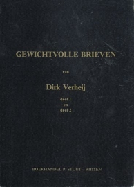 VERHEIJ, Dirk - Gewichtvolle brieven