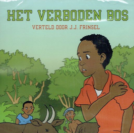 FRINSEL, J.J. - Het verboden bos - Luisterboek/CD