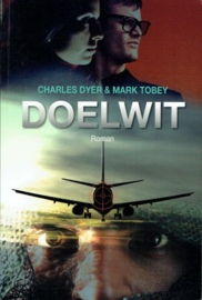 DYER, Charles & TOBEY, Mark - Doelwit