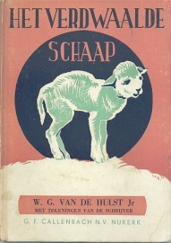 HULST Jr., W.G. van de - Het verdwaalde schaap 1e druk