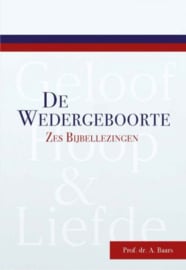 BAARS, A. - De Wedergeboorte