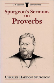 SPURGEON, Charles Haddon - Sermons on Proverbs