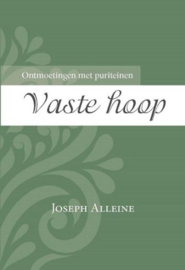 ALLEINE, Joseph - Vaste hoop