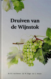 BOVEN, B.J. van e.a. - Druiven van de Wijnstok