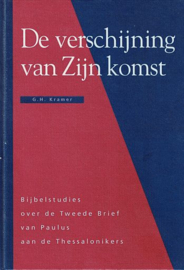 KRAMER, G.H. - De verschijning van Zijn komst