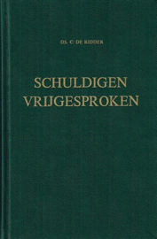 RIDDER, C. de - Schuldigen vrijgesproken