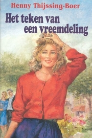 THIJSSING-BOER, Henny - Het teken van een vreemdeling