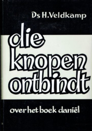 VELDKAMP, H. - Die knopen ontbindt