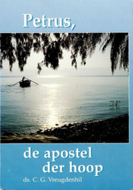 VREUGDENHIL, C.G. - Petrus de apostel der hoop