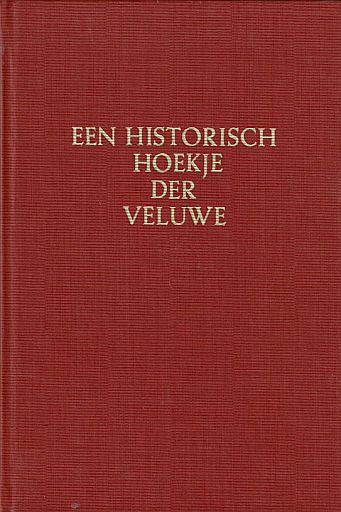 NAIRAC, C.A. - Een historisch hoekje der Veluwe