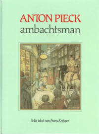 PIECK, Anton - Anton Pieck ambachtsman