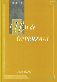 BLOK, P. - Uit de opperzaal deel 3