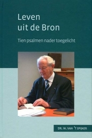 SPIJKER, W. van ’t - Leven uit de Bron