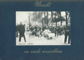ANSICHTEN - Utrecht in oude ansichten