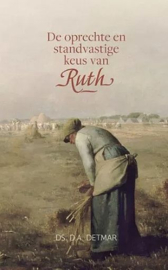 DETMAR, D.A. - De oprechte en standvastige keus van Ruth