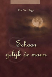 HAGE, W. - Schoon gelijk de maan