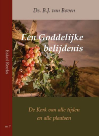 BOVEN, B.J. van - Een Goddelijke belijdenis