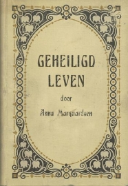 MARQUARDSEN, Anna - Geheiligd leven