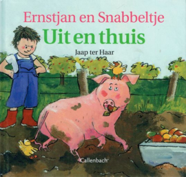 HAAR, Jaap ter - Ernstjan en Snabbeltje - uit en thuis