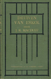 MACDUFF, J.R. - Druiven van Eskol