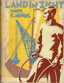 NOREL, K. - Land in zicht