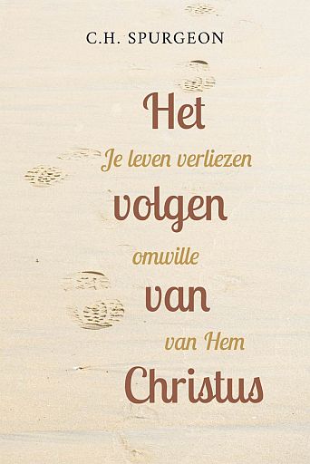 SPURGEON, C.H. - Het volgen van Christus