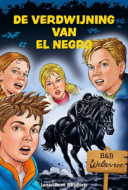 BLIJDORP, Janwillem - De verdwijning van El Negro - B&B Weltevree - deel 3