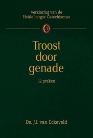 ECKEVELD, J.J. van - Troost door genade