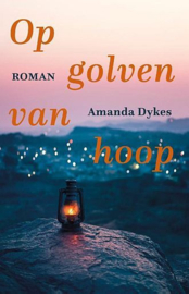 DYKES, Amanda - Op golven van hoop