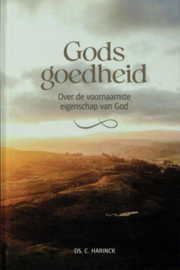 HARINCK, C. - Gods goedheid