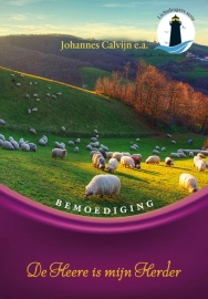 CALVIJN, Joh. e.a. - De Heere is mijn Herder - bemoediging