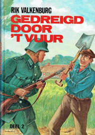 VALKENBURG, Rik - Gedreigd door ’t vuur - deel 2