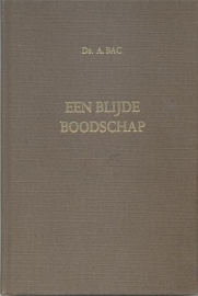 BAC, A. - Een blijde boodschap