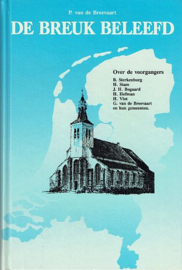 BREEVAART, P. van de - De breuk beleefd