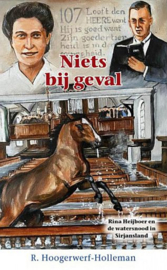 HOOGERWERF-HOLLEMAN, R. - Niets bij geval