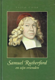 COOK, Faith - Samuel Rutherford en zijn vrienden