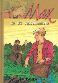 BOUW, H. - Max en de valsemunters - deel 3