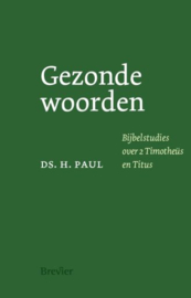 PAUL, H. -  Gezonde woorden