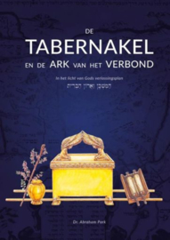 PARK, Abraham - De Tabernakel en de Ark van het Verbond