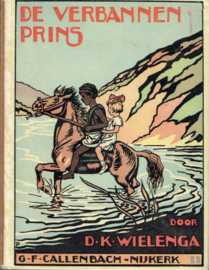 WIELENGA, D.K. - De verbannen prins