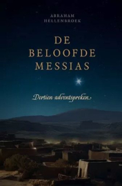 HELLENBROEK, Abraham - De beloofde Messias