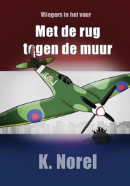 NOREL, K. - Met de rug tegen de muur