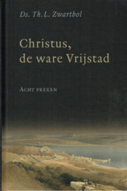 ZWARTBOL, Th. L. - Christus de ware Vrijstad