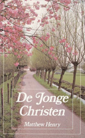 HENRY, Matthew - De jonge Christen