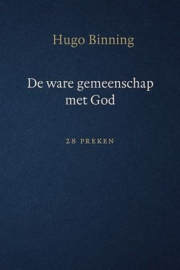 BINNING, Hugo - De ware gemeenschap met God