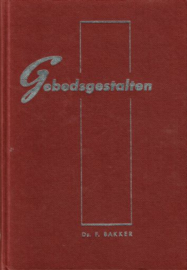 BAKKER, F. - Gebedsgestalten - 3e druk